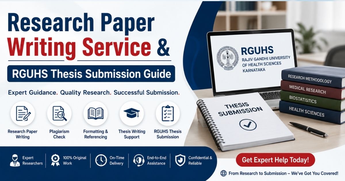 Research Paper Writing Service & RGUHS Thesis Submission Guide