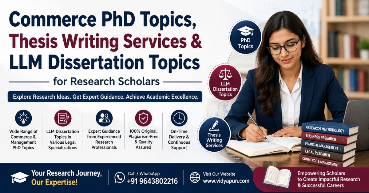 Commerce PhD Topics, Thesis Writing Services & LLM Dissertation Topics for Research Scholars