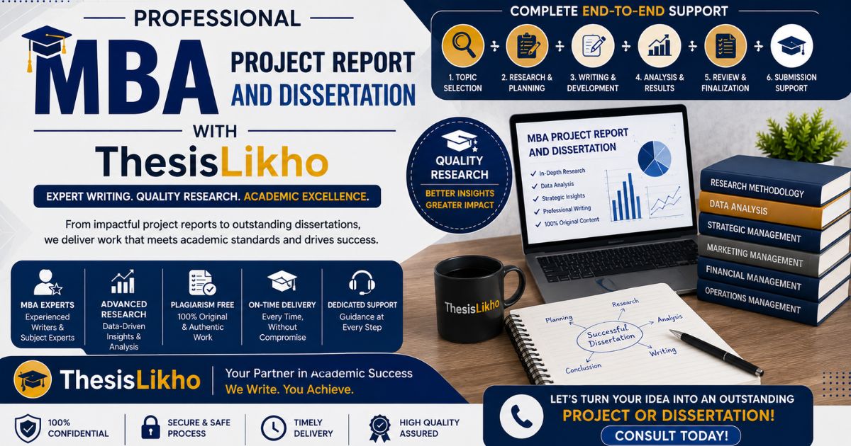 Professional MBA Project Report and Dissertation with ThesisLikho
