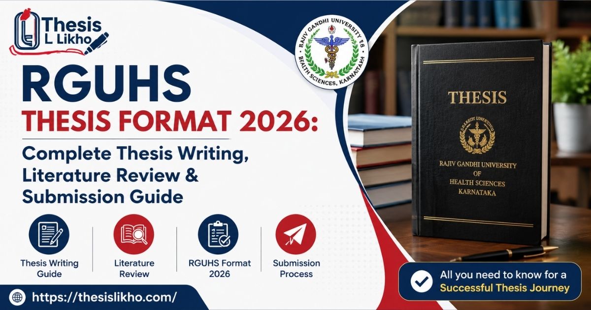 RGUHS Thesis Format 2026: Complete Thesis Writing, Literature Review & Submission Guide